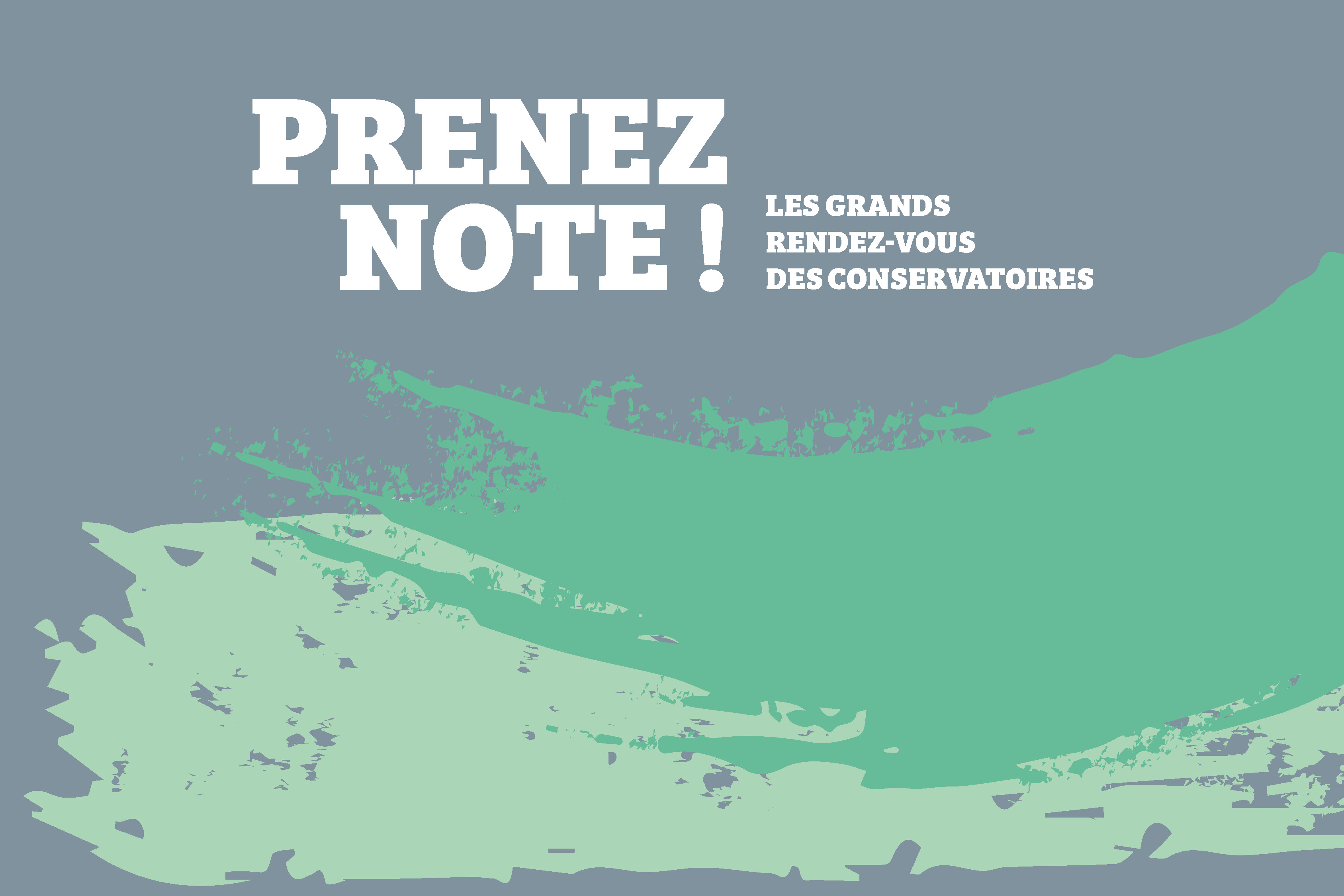 Prenez Note Prenez note ! Les grands rendez-vous des conservatoires ...